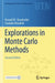 Explorations in Monte Carlo Methods by Ronald W. Shonkwiler