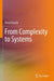 From Complexity to Systems by Hrvoj Vančik