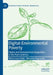 Digital-Environmental Poverty: Digital and Environmental Inequalities in the Post-Covid Era by Maria Laura Ruiu