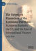 The Forgotten Financiers of the Louisiana Purchase: European Bankers, the Us, and the Rise of International Finance by Larry Neal
