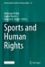 Sports and Human Rights by Véronique Boillet