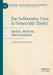 The Deliberative Turn in Democratic Theory: Models, Methods, Misconceptions by Antonino Palumbo