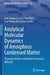 Analytical Molecular Dynamics of Amorphous Condensed Matter: Thermal and Non-Equilibrium Response Behavior by José Joaquim Costa Cruz Pinto