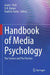Handbook of Media Psychology: The Science and the Practice by Grant J. Rich