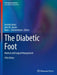 The Diabetic Foot: Medical and Surgical Management by Aristidis Veves