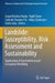 Landslide: Susceptibility, Risk Assessment and Sustainability by Gopal Krishna Panda