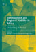 Development and Regional Stability in Africa: Unlocking Potential by Adeoye O. Akinola
