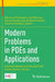 Modern Problems in PDEs and Applications: Extended Abstracts of the 2023 Gap Center Summer School by Marianna Chatzakou