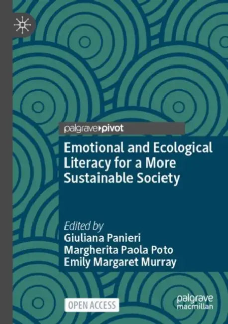 Emotional and Ecological Literacy for a More Sustainable Society by Giuliana Panieri