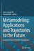 Metamodeling: Applications and Trajectories to the Future by Hans-Georg Fill