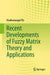 Recent Developments of Fuzzy Matrix Theory and Applications by Madhumangal Pal