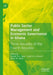 Public Sector Management and Economic Governance in Ghana: Three Decades of the Fourth Republic by Joseph R. a. Ayee