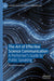 The Art of Effective Science Communication: A Performer's Guide to Public Speaking by David Dannenfelser