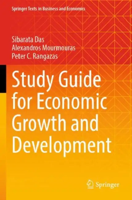 Study Guide for Economic Growth and Development by Sibarata Das