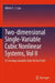 Two-dimensional Single-Variable Cubic Nonlinear Systems, Vol II: A Crossing-Variable Cubic Vector Field by Albert C. J. Luo
