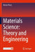 Materials Science: Theory and Engineering by Nestor Perez