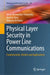 Physical Layer Security in Power Line Communications: Fundamentals, Models and Applications by Javier Hernandez Fernandez
