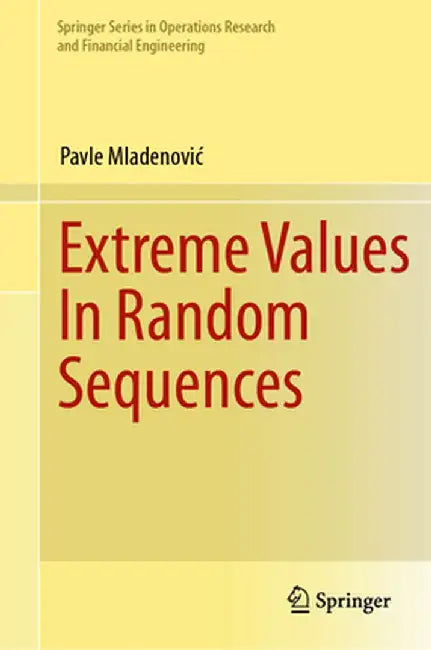 Extreme Values in Random Sequences by Pavle Mladenovic