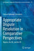 Appropriate Dispute Resolution in Comparative Perspectives: Nigeria, the Uk, and the Us by Chinwe Egbunike-Umegbolu