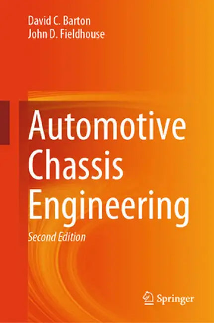 Automotive Chassis Engineering by David C. Barton