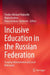 Inclusive Education in the Russian Federation: Scoping International and Local Relevance by Tsediso Michael Makoelle