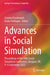 Advances in Social Simulation: Proceedings of the 18th Social Simulation Conference, Glasgow, Uk, 4-8 September 2023 by Corinna Elsenbroich