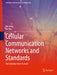 Cellular Communication Networks and Standards: The Evolution from 1G to 6G by Jiang, Wei
