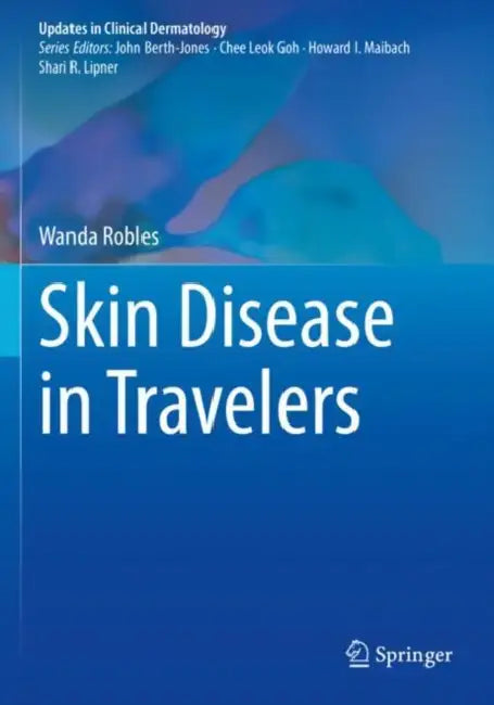 Skin Disease in Travelers by Wanda Robles
