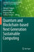 Quantum and Blockchain-based Next Generation Sustainable Computing by Srikanth Pulipeti