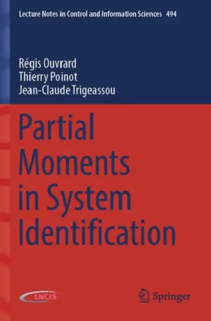 Partial Moments in System Identification by Régis Ouvrard
