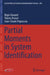 Partial Moments in System Identification by Régis Ouvrard