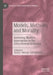 Models, Methods, and Morality: Assessing Modern Approaches to the Greco-Roman Economy by Sarah C. Murray
