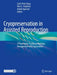 Cryopreservation in Assisted Reproduction: A Practitioner's Guide to Methods, Management and Organization by Zsolt Peter Nagy