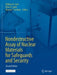 Nondestructive Assay of Nuclear Materials for Safeguards and Security by William H. Geist