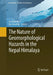The Nature of Geomorphological Hazards in the Nepal Himalaya by Kalvoda, Jan