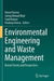 Environmental Engineering and Waste Management: Recent Trends and Perspectives by Vineet Kumar