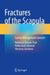Fractures of the Scapula: Current Management Concepts by Robinson Esteves Pires