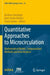 Quantitative Approaches to Microcirculation: Mathematical Models, Computational Methods and Data Analysis by Andreas Linninger