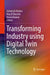 Transforming Industry Using Digital Twin Technology by Ashutosh Mishra