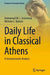 Daily Life in Classical Athens: A Socioeconomic Analysis by Emmanouil M. L. Economou