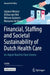 Financial, Staffing and Societal Sustainability of Dutch Health Care: An Urgent Need for Clear Choices by Gijsbert Werner