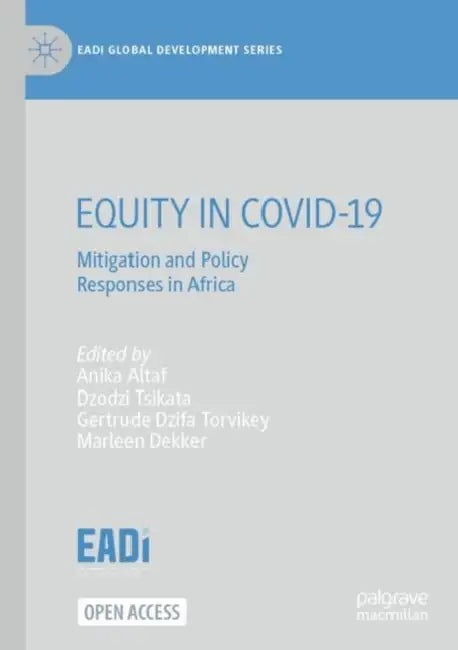 Equity In Covid-19: Mitigation and Policy Responses in Africa by Anika Altaf