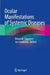Ocular Manifestations of Systemic Diseases by Alexandr Stepanov
