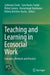 Teaching and Learning in Ecosocial Work: Concepts, Methods and Practice by Catherine Forde