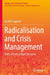 Radicalisation and Crisis Management: Shifts of Radical Right Discourse by Vasiliki Tsagkroni