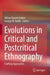 Evolutions in Critical and Postcritical Ethnography: Crafting Approaches by Allison Daniel Anders
