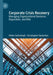 Corporate Crisis Recovery: Managing Organizational Deviance, Reputation, and Risk by Petter Gottschalk