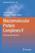 Macromolecular Protein Complexes V: Structure and Function by J. Robin Harris