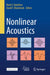 Nonlinear Acoustics by Mark F. Hamilton