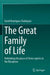 The Great Family of Life: Rethinking the Place of Homo Sapiens in the Biosphere by David Rodríguez-Rodríguez